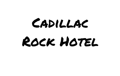 Cadillac Rock Hotel