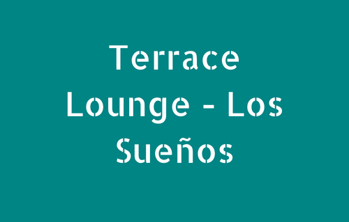 Terrace Lounge - Los Sueños