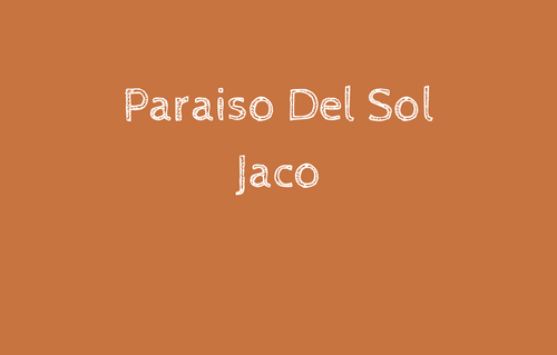 Paraiso Del Sol Jaco