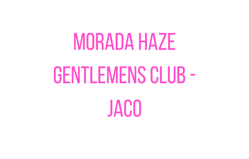 Morada Haze Gentlemens Club -J