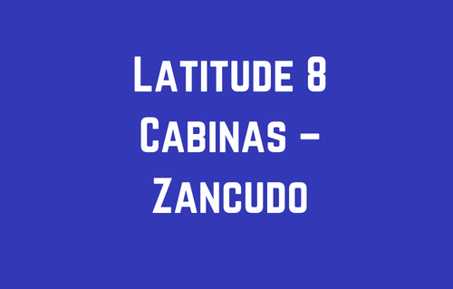 Latitude 8 Cabinas – Zancudo