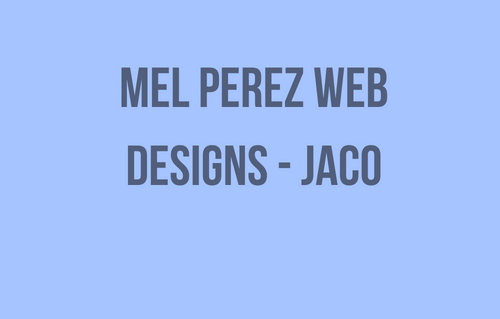 Mel Perez Web Designs - Jaco
