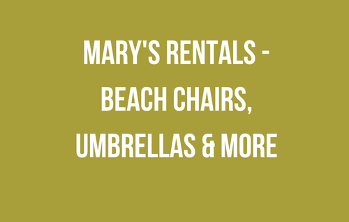 Mary's Rentals - Beach Chairs, Umbrellas & More
