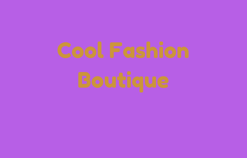 Cool Fashion Boutiqu