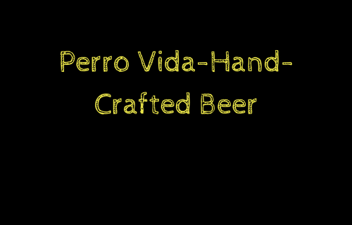 Perro Vida-Hand-Crafted Beer