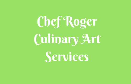 Chef Roger Culinary Art Services