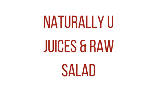 Naturally U Juices & Raw Salad