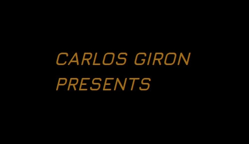 CARLOS GIRON PRESENTS