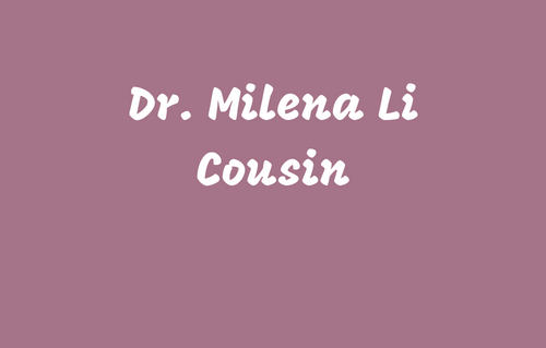 Dr. Milena Li Cousin