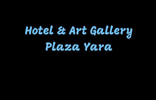 Hotel & Art Gallery Plaza Yara