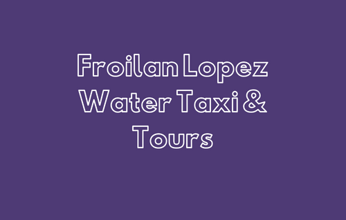 Froilan Lopez Water Taxi & Tou