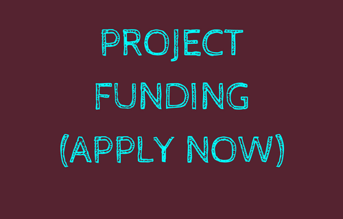PROJECT FUNDING (APPLY NOW)