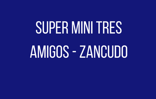Super Mini Tres Amigos - Zancu