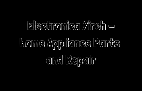 Electronica Yireh - Home Appli